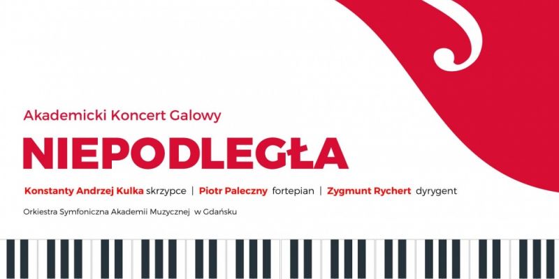 Akademicki Koncert Galowy „Niepodległa”