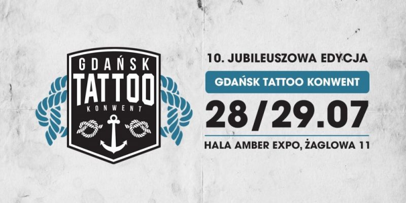 Gdańsk Tattoo Konwent 2018 - 10. edycja jubileuszowa