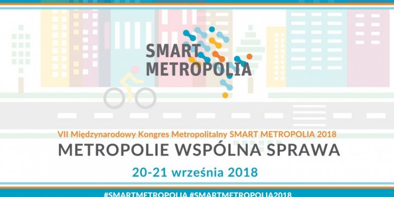 Zostań stypendystą Smart Metropolia - już 20 września startuje VII międzynarodowy kongres