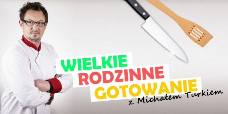 „Wyspa Skarbów” Gdańskiego Archipelagu Kultury zaprasza na wspólne rodzinne gotowanie z Michałem Turkiem