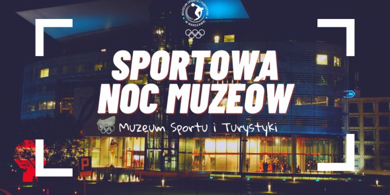 Sportowa Noc Muzeów