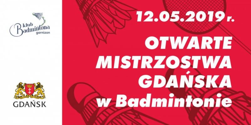 Otwarte Mistrzostwa Gdańska w Badmintonie
