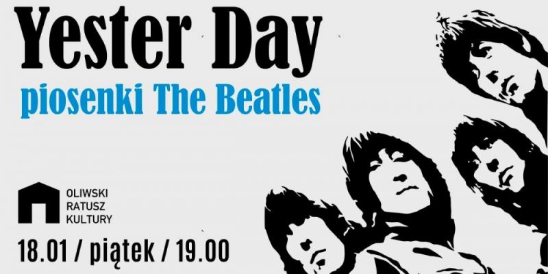 Yester Day | koncert piosenek The Beatles