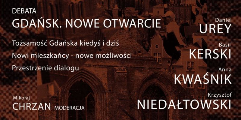 Gdańsk. Nowe otwarcie / debata