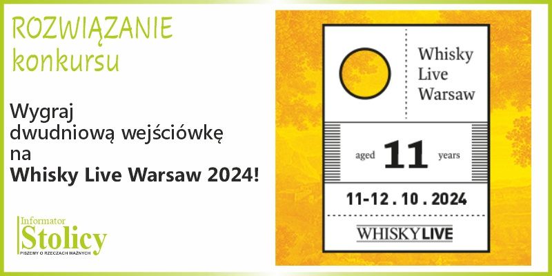 Rozwiązanie konkursu: Wygraj wejściówki na Whisky Live Warsaw