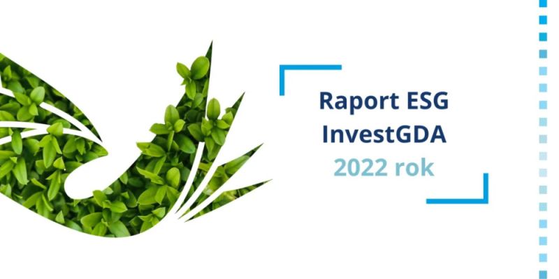 Gdańska Agencja Rozwoju Gospodarczego stawia na zrównoważony rozwój i publikuje pierwszy raport ESG