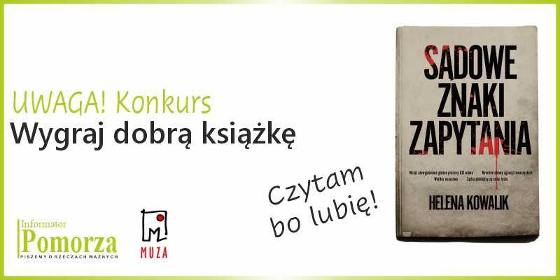 Konkurs - Wygraj książkę wydawnictwa Muza pt. „Sądowe znaki zapytania”