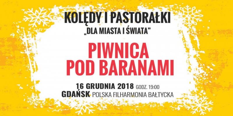 Piwnica Pod Baranami - Kolędy i Pastorałki 16 grudnia Gdańsk