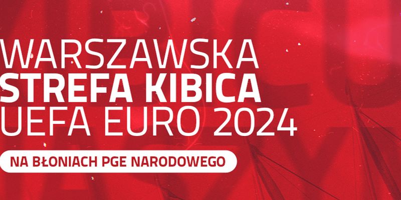 Wspólne kibicowanie w Warszawskiej Strefie Kibica