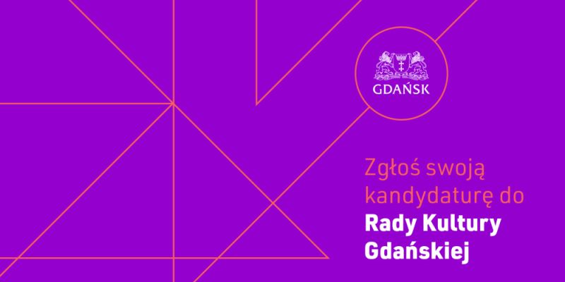 Ostatnie dni naboru do Rady Kultury Gdańskiej