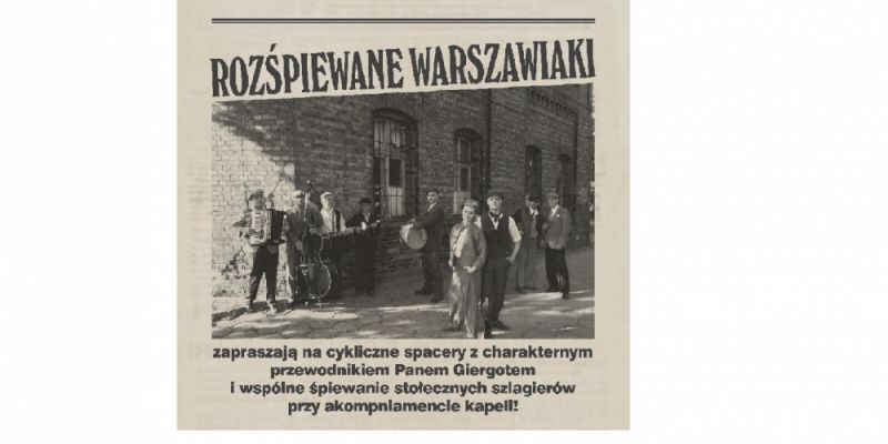 Rozśpiewane Warszawiaki zapraszają 15 lipca na Wolę!