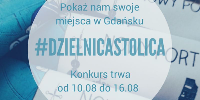 Pokaż swoje miejsce w Gdańsku!