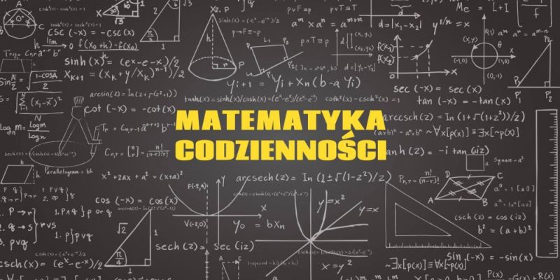 Matematyka Codzienności - cykl spotkań z dr. Nikodemem Mrożkiem