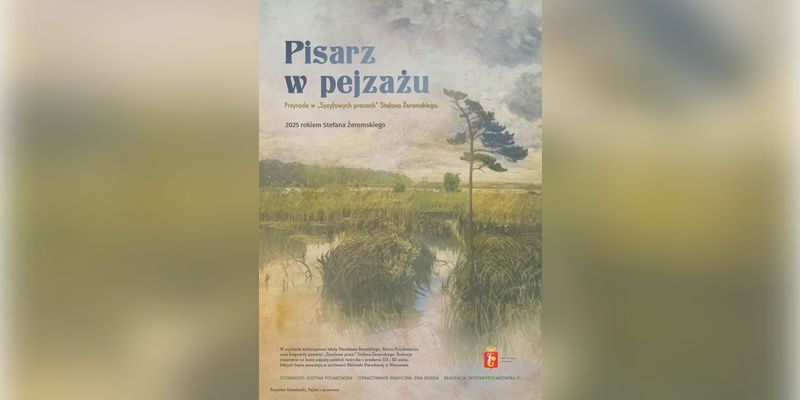 [Wystawa]  Przyroda w Syzyfowych pracach Stefana Żeromskiego