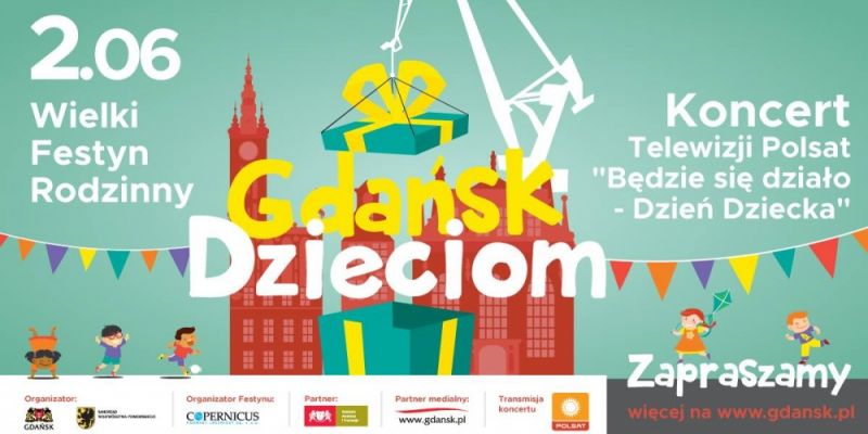 Gdańsk Dzieciom – Wielki Festyn Rodzinny
