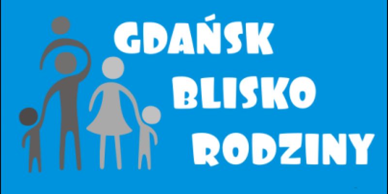 Gdańsk blisko rodziny - podsumowanie akcji