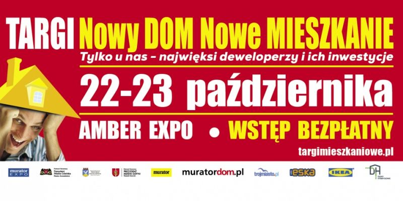 Spotkajmy się na targach Targi Mieszkaniowe Nowy DOM Nowe MIESZKANIE  22-23 października, AMBEREXPO