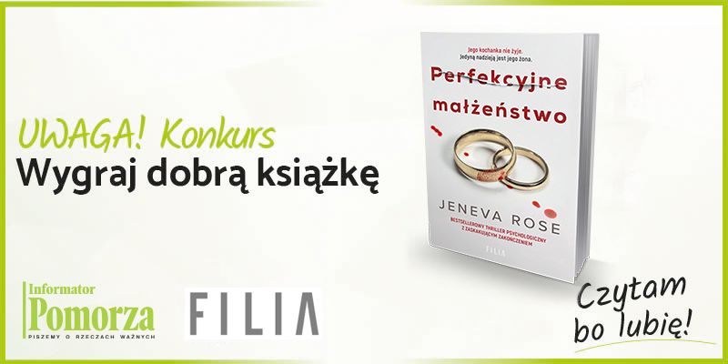 Rozwiązanie konkursu - wygraj książkę wydawnictwa Filia pt. "Perfekcyjne małżeństwo"