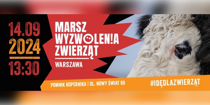 Marsz Wyzwolenia Zwierząt przejdzie dziś ulicami Warszawy