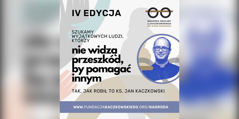 Poszukują kandydatów do nagrody „Okulary ks. Kaczkowskiego”