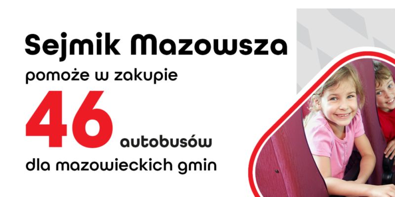 Sejmik pomoże w zakupie 46 autobusów dla szkół w woj. mazowieckim