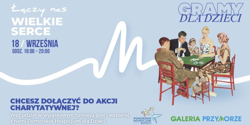Zagraj i pomóż: Charytatywny Turniej Planszówek „Gramy dla Dzieci” w Galerii Przymorze