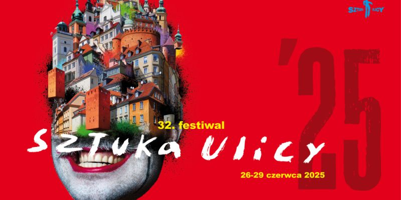 Znamy program  32. edycji Festiwalu Sztuka Ulicy