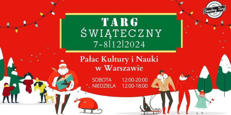 [Patronat Medialny]  Trwa Targ Świąteczny i Festiwal Pierogów Świata w Warszawie!