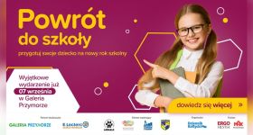 Przywitaj nowy rok szkolny z energią w Galerii Przymorze