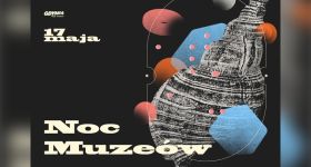 Historia, kultura i tożsamość – nadciąga Noc Muzeów