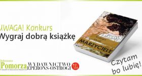 Konkurs - wygraj książkę "Marzyciele" wydawnictwa Eperons-Ostrogi